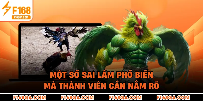 Một số sai lầm phổ biến mà thành viên cần nắm rõ