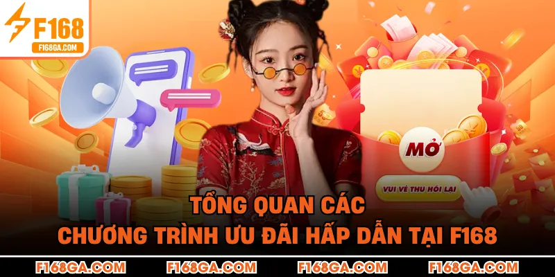 Tổng quan các chương trình ưu đãi hấp dẫn tại F168